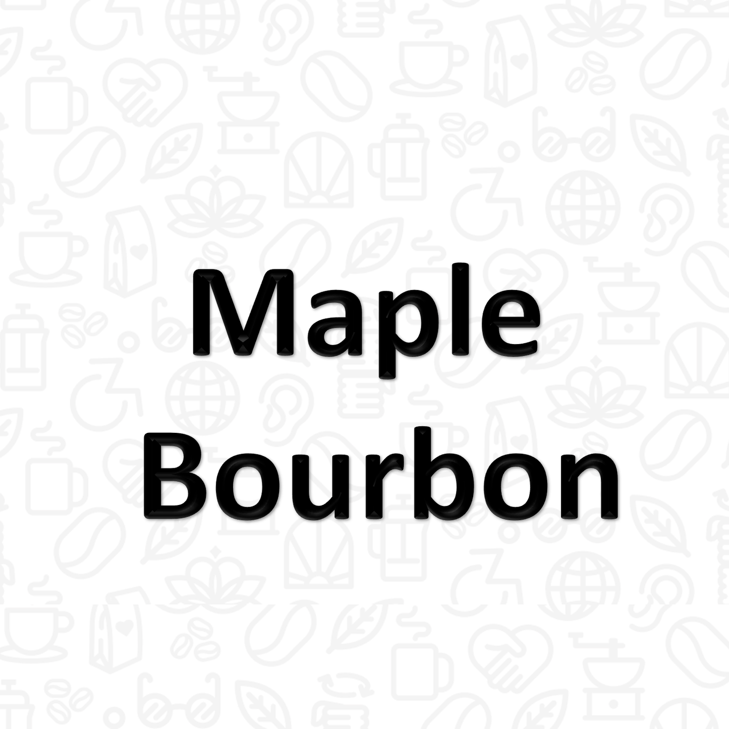 Maple Bourbon - Barrel Aged Coffee - 8oz Bag