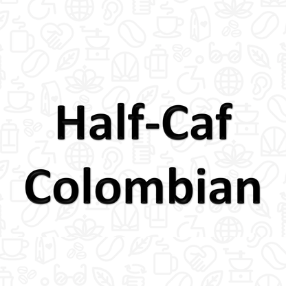 Half-Caf Colombian Gold